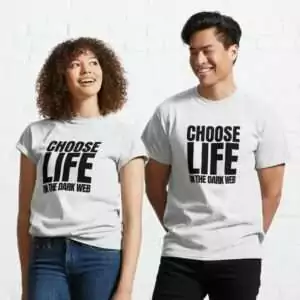 Choose Life On The Dark Web